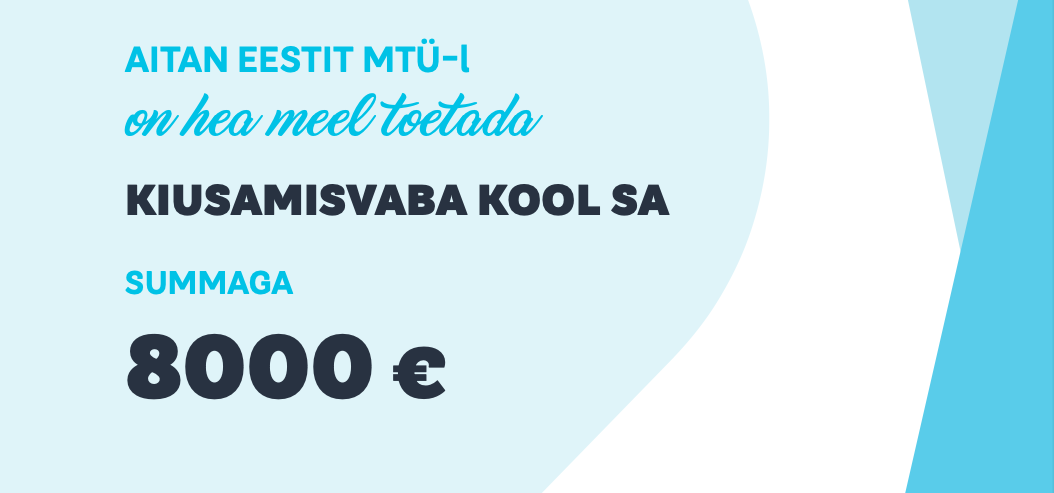 Aitan Eestit MTÜ toetas sihtasutust 8000 euroga