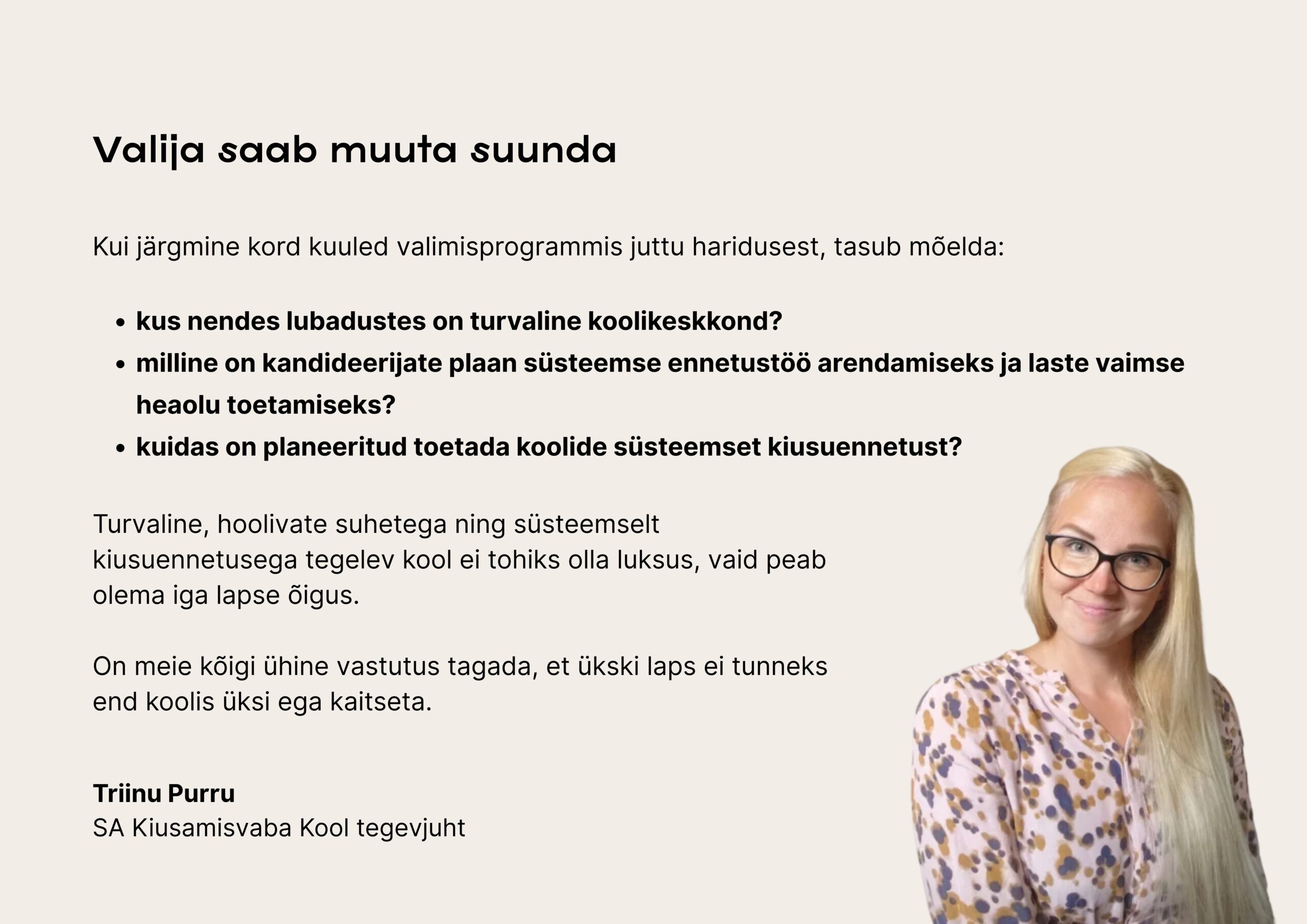 Turvaline ja kiusamisvaba koolikeskkond on iga lapse õigus, mitte privileeg