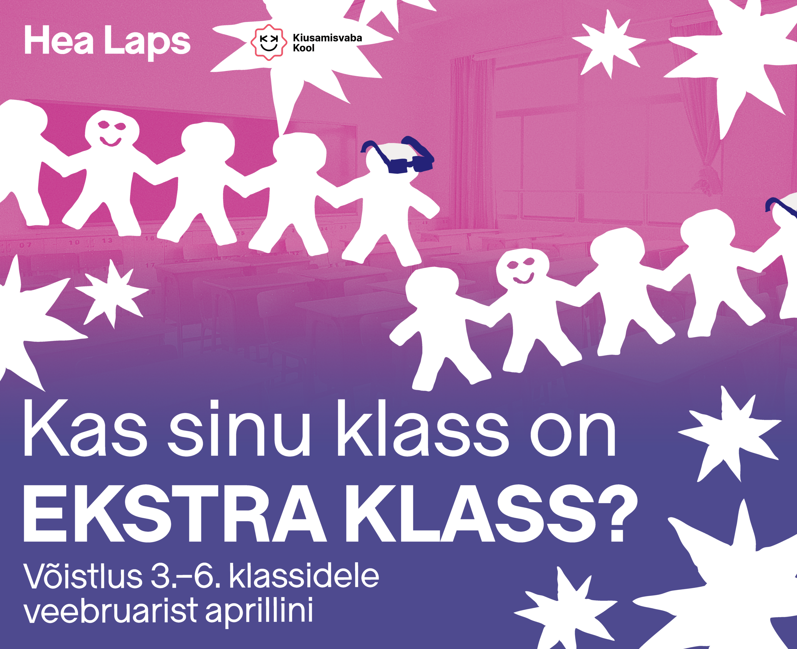 EKSTRA KLASS KUTSUB OSALEMA!